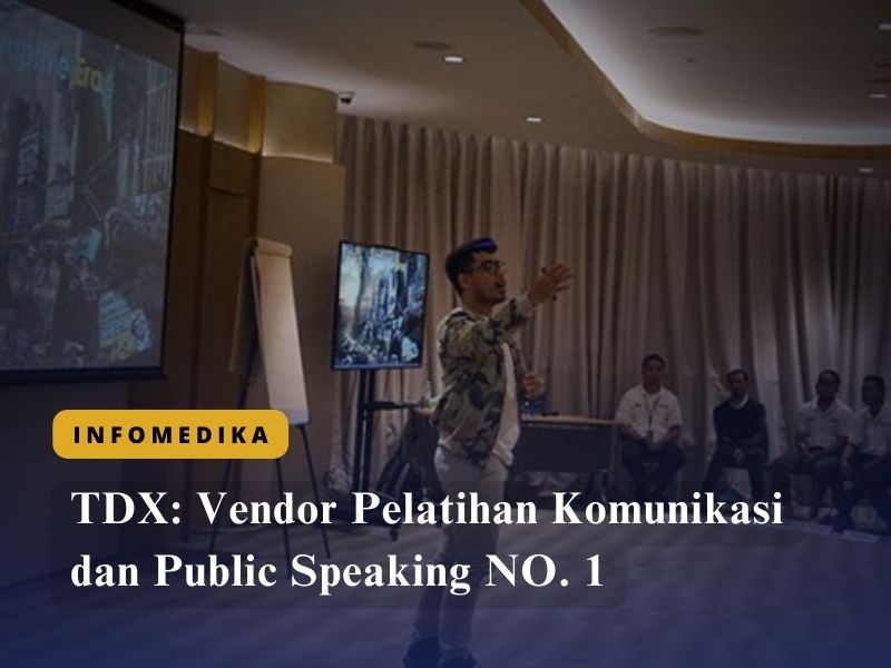 TDX: Vendor Pelatihan Komunikasi dan Public Speaking NO. 1